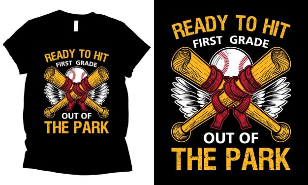 Ready To Hit First Grade Out Of The Park baseball tshirt design