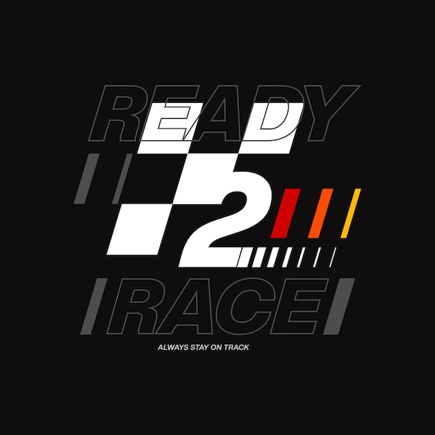 READY TO RACE タイポグラフィ t シャツ デザイン プレミアム ベクトル