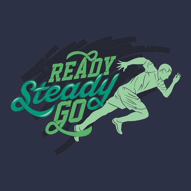 Ready steady go, Running & quotes