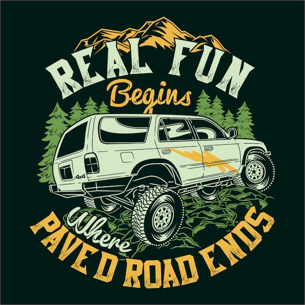 Real fun begins where paved road ends quotes saying adventure explore