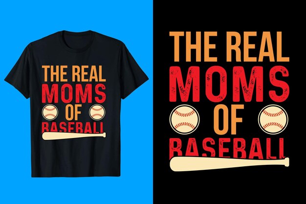 The real moms of baseball t shirt design