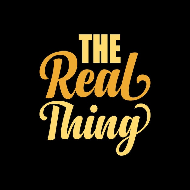 the real thing typography quotes