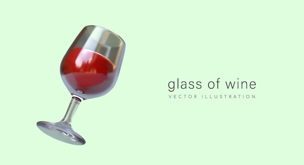 Realistic glass of wine Invitation to degustation Tours to local winery