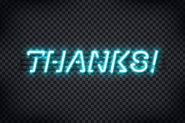  realistic  neon sign of Thanks typography logo for template decoration and layout covering on the transparent background.