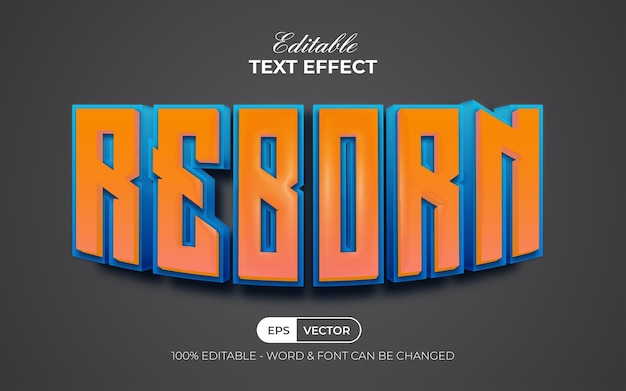 Reborn text effect style Editable text effect