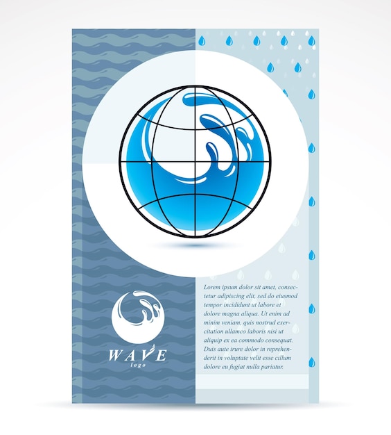 Reclamefolder van een waterbehandelingsbedrijf voor gebruik als marketingontwerpidee. Zuiver water abstracte grafische vectorillustratie, blauwe planeet aarde met golven van de zee en de oceaan.