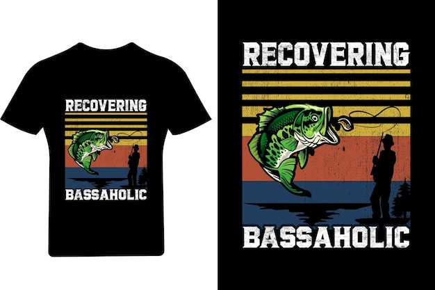 Recovering bassaholic fishing T shirt Design, T Shirt Design Idea, Fishing t shirt, Fish lover,