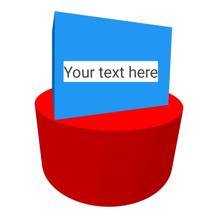 Vector a red cylinder with a blue rectangle on top that has the words your text here written on it in white