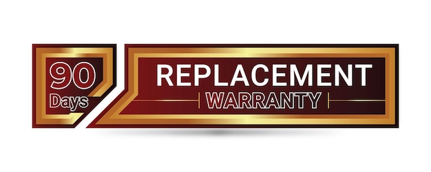 A red and gold replacement warranty label.