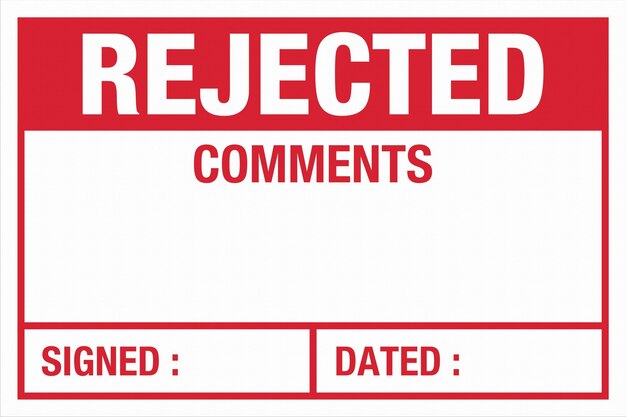 Red Quality Control Label Sign Mark Rejected Comments Signed Dated