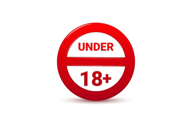 Red round sign under 18 plus with the word under on it