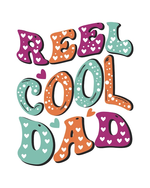 Reel Cool Dad vaderdag sublimatie vaderdag tshirt ontwerp