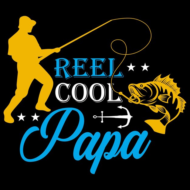 https://img.freepik.com/premium-vector/reel-cool-papa-fishing-tshirt-design_746894-28.jpg