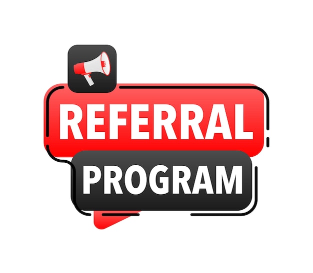 Referral Program Announcement Megaphone Label Loudspeaker speech bubble