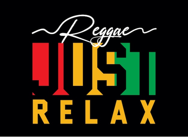 Reggae ontspan gewoon typografie grafisch t-shirtontwerp