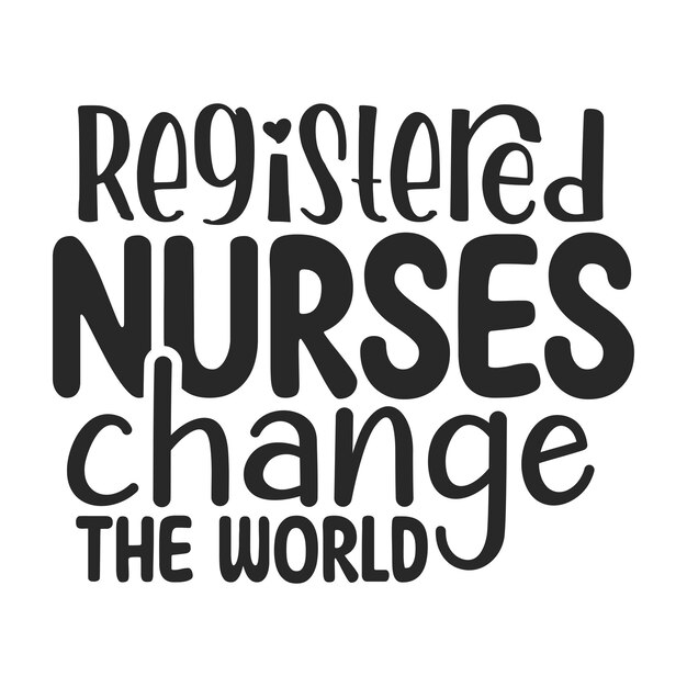 Vector registered nurses change the world