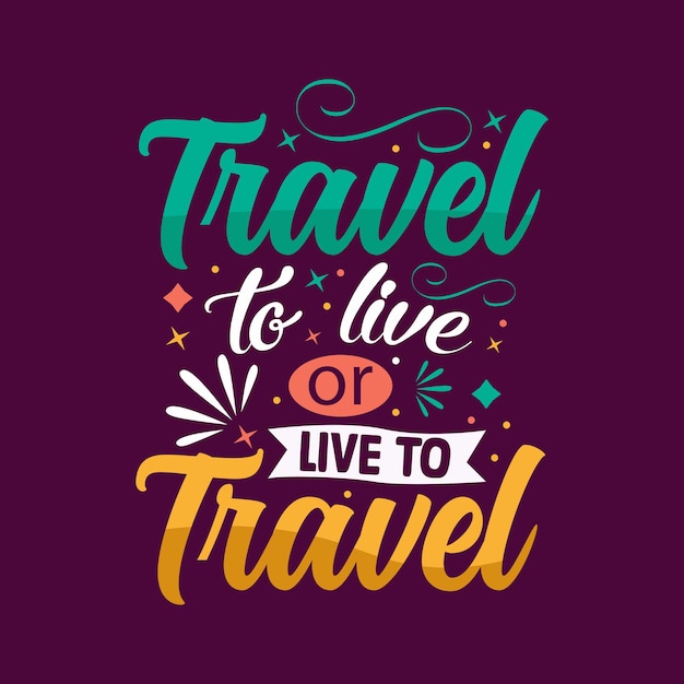 Reis om te leven of leef om te reizen typografie vector ontwerpsjabloon