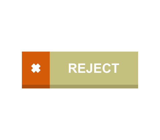 Reject button