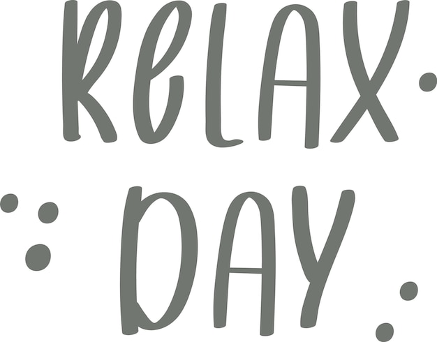 Vector relax day lettering sticker