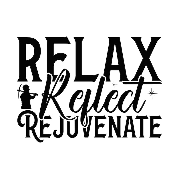 Вектор relax reflect rejuvenate дизайн надписей для поздравительных баннеров коврики для мыши печать открыток и поз