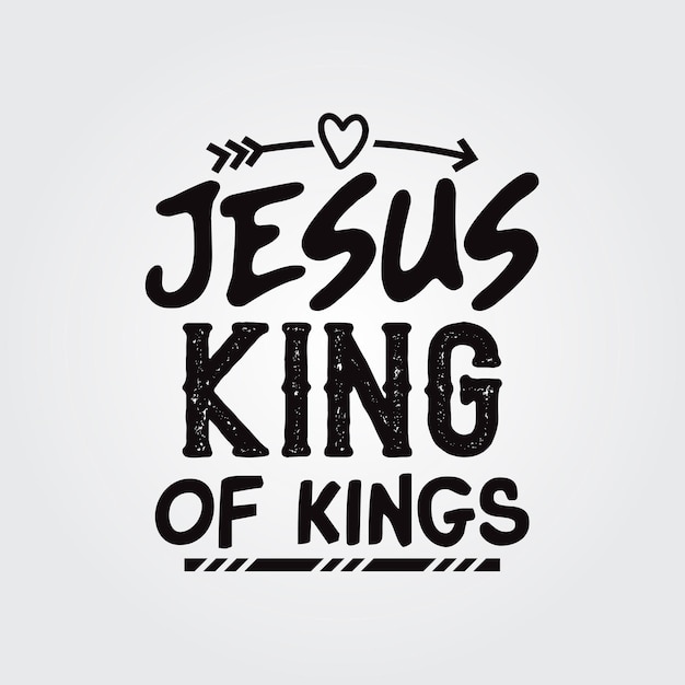 Religion t shirt design saying Jesus king of kings