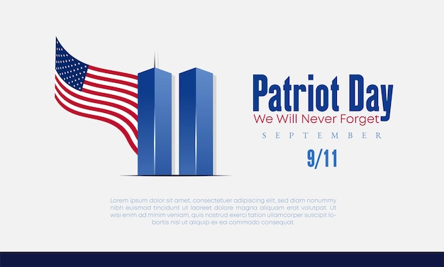 Vector remembering september 9 11 patriot day september 11 never forget usa 911 twin towers on american flag world trade center nine eleven vector design template with red white and blue colours