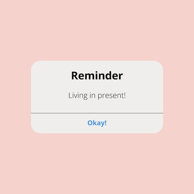 Vector reminder for living in present