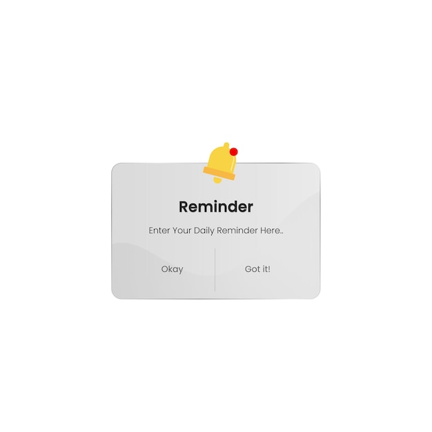 Reminder notification popup card