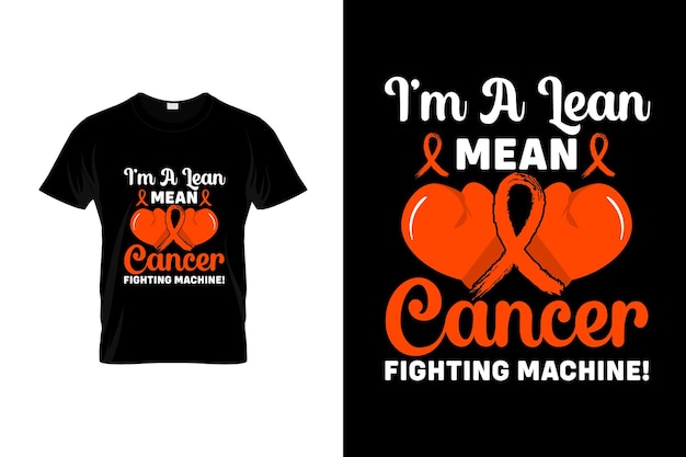 Renal cancer TShirt Design or Renal cancer poster Design Renal cancer Quotes Renal cancer Typogr