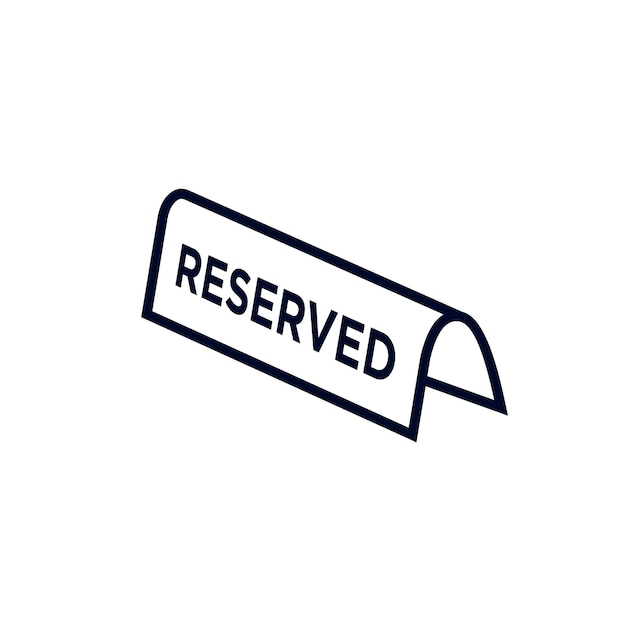 reserved sign vector isolated on white background exclusive private booking reservation design