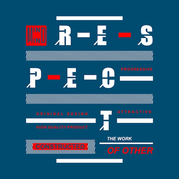 Respect kunst typografie t-shirt ontwerp