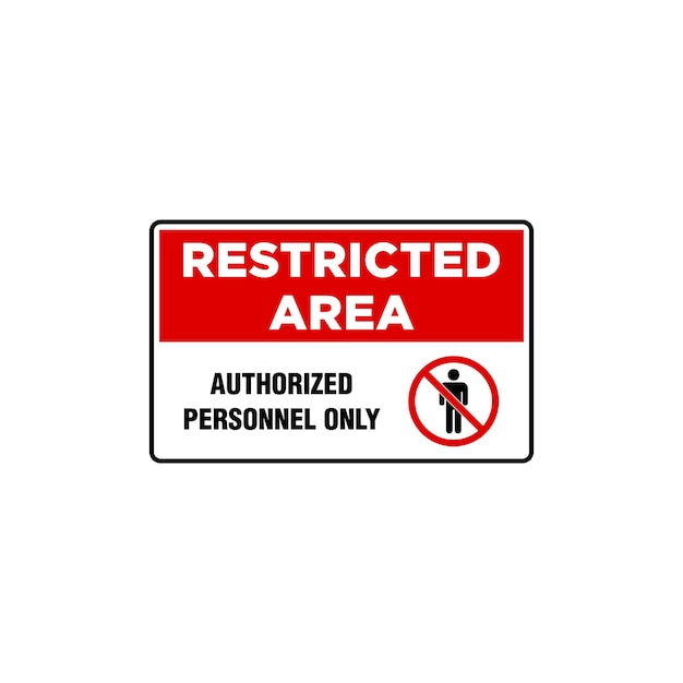 Vector restricted area placard vector template