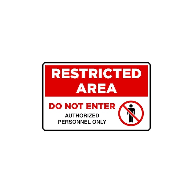 Vector restricted area placard vector template