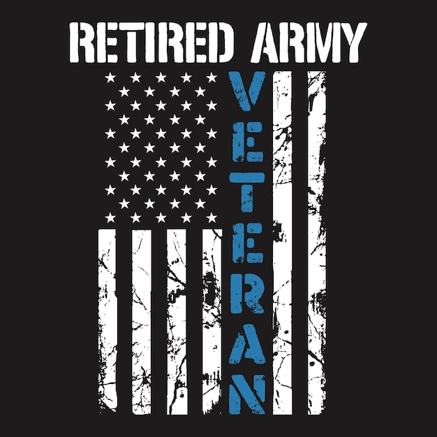 Vector retired army veteran funny gift tshirt