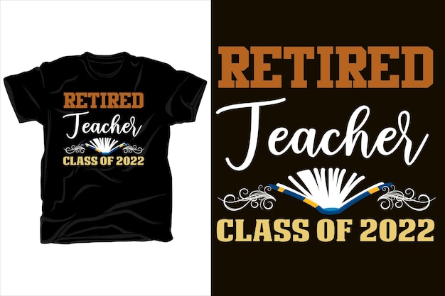 Retired teacher class of 2022