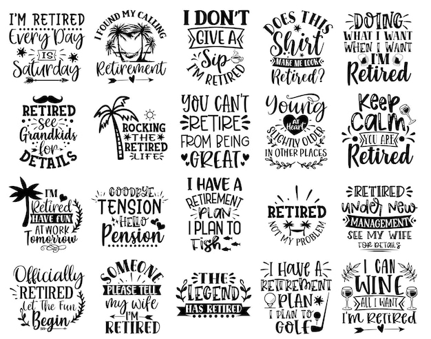 Vector retirement quotes and sayings bundle retired quotes bundle retired handwriting quotes bundle