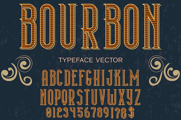 Vector retro alphabet set with word  bourbon