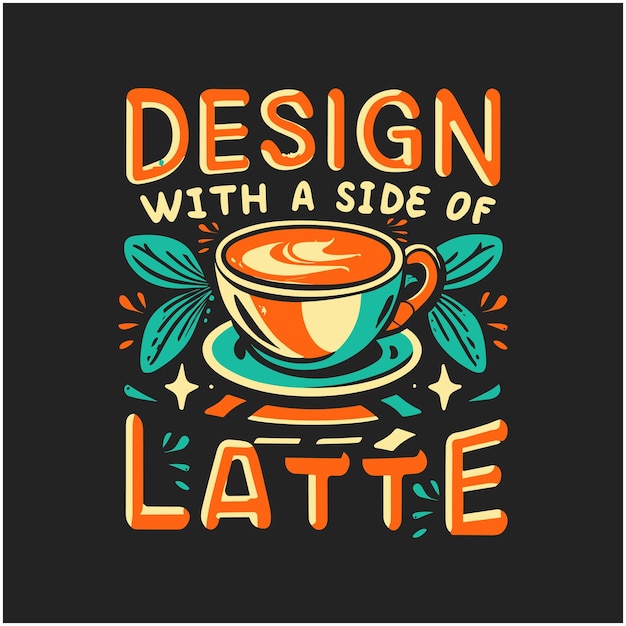 Retro coffee typography vector custom design art