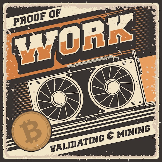 Retro criptovaluta criptovaluta bitcoin validatore validatore mining miner prova di lavoro poster grunge