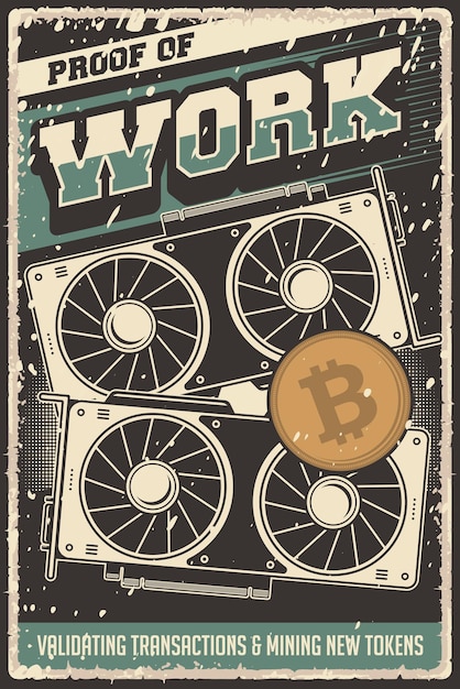 Retro criptovaluta criptovaluta bitcoin validatore validatore mining miner prova di lavoro poster grunge