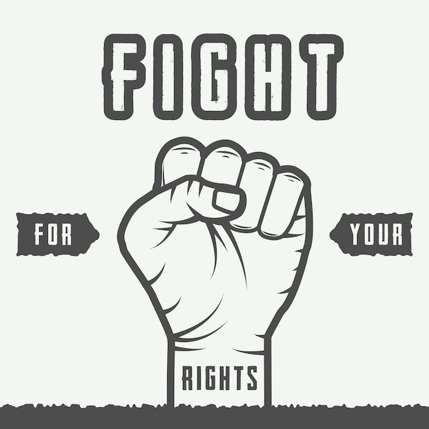 Retro fist with slogan