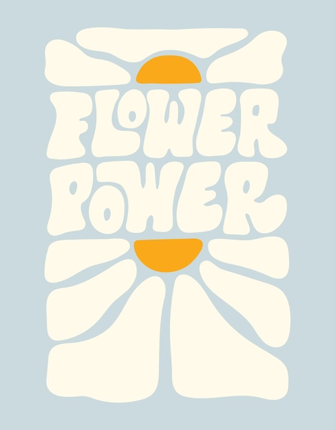 Retro Flower Power slogan met abstracte bloem op een blauwe achtergrond Trendy groovy print design