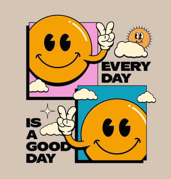 Modello di poster retrò divertente hippie con emoji sorridenti e ogni giorno è una didascalia del buon giorno