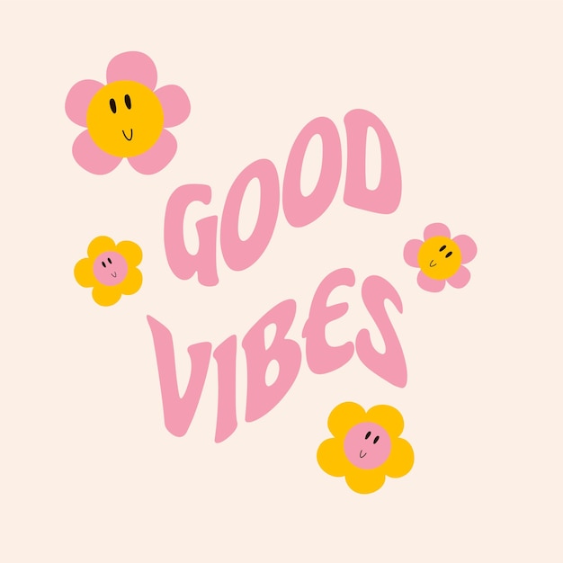 Retro groovy card with vintage lettering good vibes. Nostalgic and retro card. Vector lettering