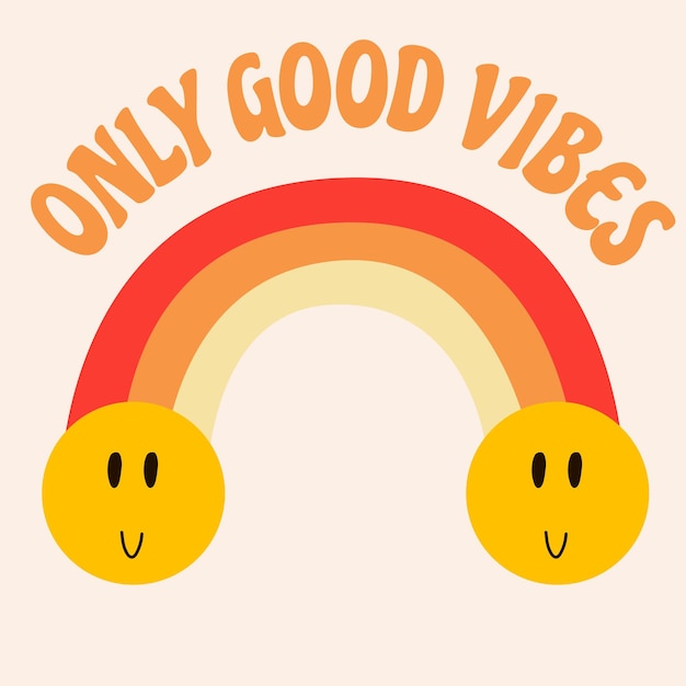 Retro groovy card with vintage lettering only good vibes. nostalgic and retro card. vector lettering