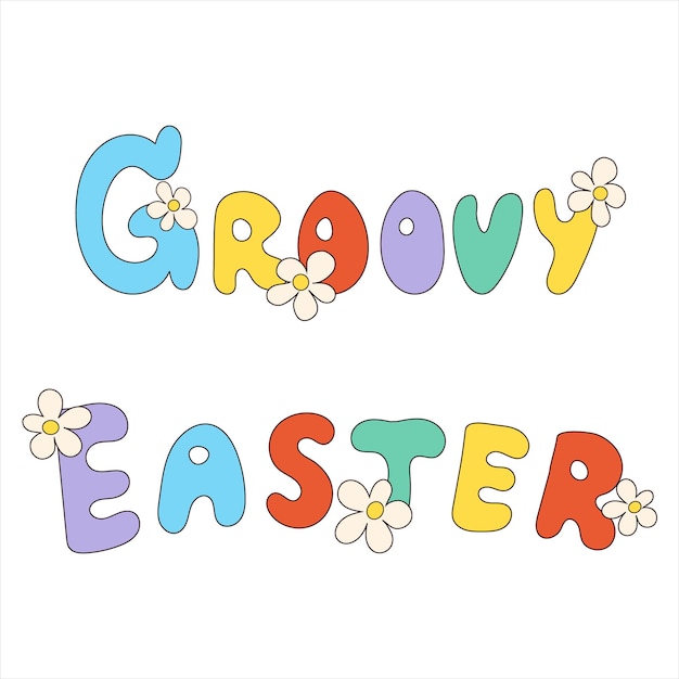 Retro groovy easter lettering with flowers in trendy cartoon 60s 70s style