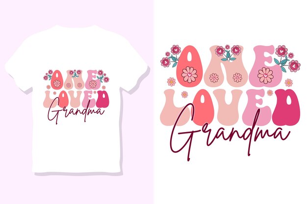 Vettore retro one loved grandma svg o valentine sublimation tshirt design