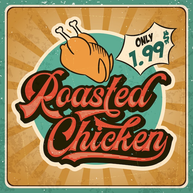 Retro restaurantreclameteken voor geroosterde kip. vintage poster,