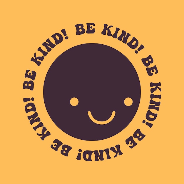 Retro rond gezicht met schattige glimlach print met inspirerende slogan Be Kind geschreven in een cirkel Retro Tshirt print poster sticker vectorillustratie in retro hippie stijl