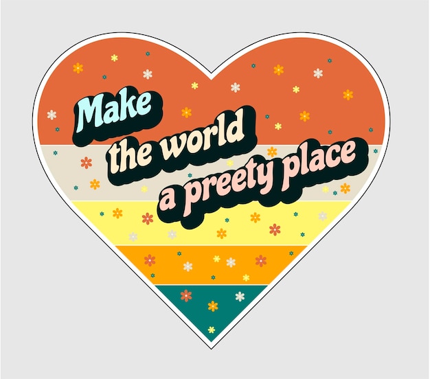 Vector retro sticker about the beauty of the world